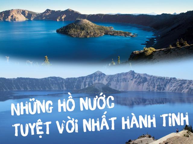 Du lịch - Những hồ nước tuyệt vời nhất hành tinh