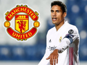 Bóng đá - Nóng: Varane tiếp bước Ramos rời Real, chốt gia nhập MU tuần này