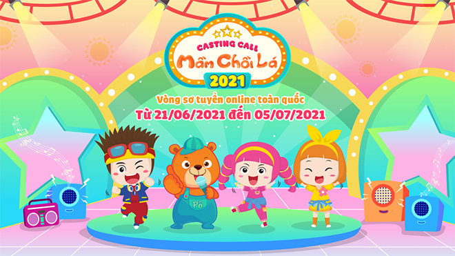&#34;Mầm Chồi Lá Casting Call 2021&#34; chính thức khởi động, đăng kí cho bé ngay thôi bố mẹ ơi! - 1