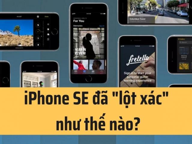 iPhone SE đã ”lột xác” thế nào qua các thế hệ