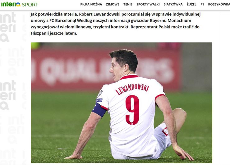 Tờ&nbsp;báo mạng điện tử Ba Lan Interia Sport khẳng định Lewandowski đã đạt thỏa thuận cá nhân để gia nhập Barcelona sau khi từ chối gia hạn hợp đồng với Bayern Munich