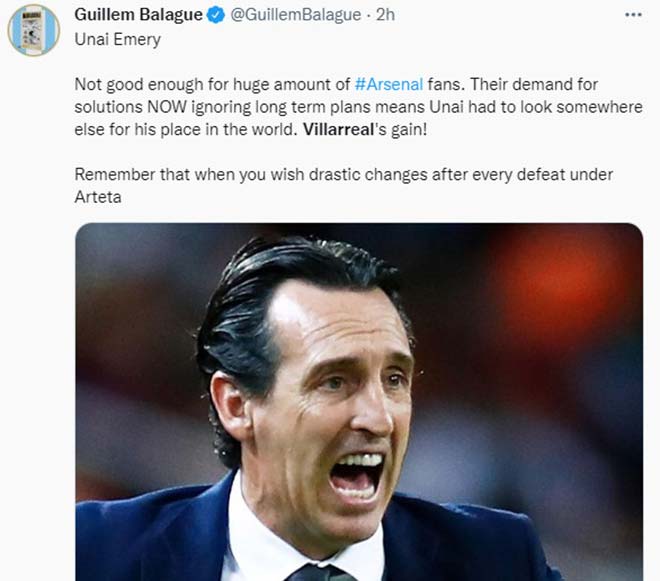 Nhà báo&nbsp;Guillem Balague: "Không ổn chút nào cho số đông CĐV Arsenal. Yêu cầu giải pháp của họ bây giờ là mặc kệ những kế hoạch dài hạn, buộc Unai phải tìm cơ hội ở nơi khác. Villarreal hưởng lợi! Hãy nhớ điều này mỗi khi các anh đòi hỏi thay đổi toàn diện sau mỗi thất bại dưới thời Arteta".