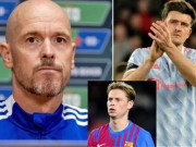 Bóng đá - HLV Ten Hag lôi kéo trò cưng bỏ Barcelona về MU thay Maguire &quot;làm sếp&quot;