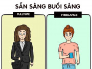 Bạn trẻ - Cuộc sống - 15 sự khác biệt thú vị giữa công việc fulltime và freelance