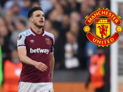 Bóng đá - West Ham ra phán quyết về Declan Rice, MU vung 100 triệu bảng vẫn &quot;bó tay&quot;