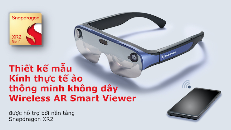 Thiết kế kính thực tế ảo không dây sử dụng nền tảng Snapdragon XR2.