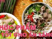 Sức khỏe đời sống - 7 thực phẩm rất tốt cho bữa sáng, hơn chục lần bún, phở ...