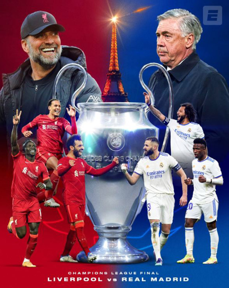 Liverpool và Real Madrid sẽ đại chiến ở trận chung kết Champions League rạng sáng 29/5 sắp tới ở kinh đô ánh sáng Paris