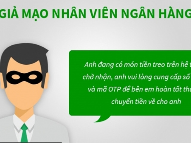 Cảnh báo giả danh nhân viên ngân hàng lừa đảo qua mạng xã hội