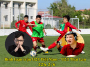 Bóng đá - Đại chiến U23 Việt Nam - Thái Lan: &quot;Voi chiến&quot; đáng gờm, món nợ SEA Games tính sao?