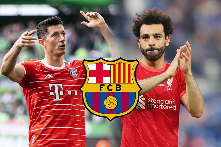 Lewandowski và Salah sẽ cập bến Nou Camp?