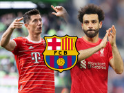 Bóng đá - Barcelona chơi lớn chấn động châu Âu: &quot;Đi đêm&quot; với Salah, tự tin mua Lewandowski