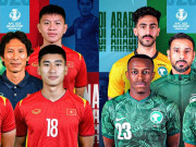 Bóng đá - U23 Việt Nam đá cho &quot;ông trùm&quot; châu Á phải nể, Saudi Arabia đối đầu &quot;ma thuật thầy Gong&quot;