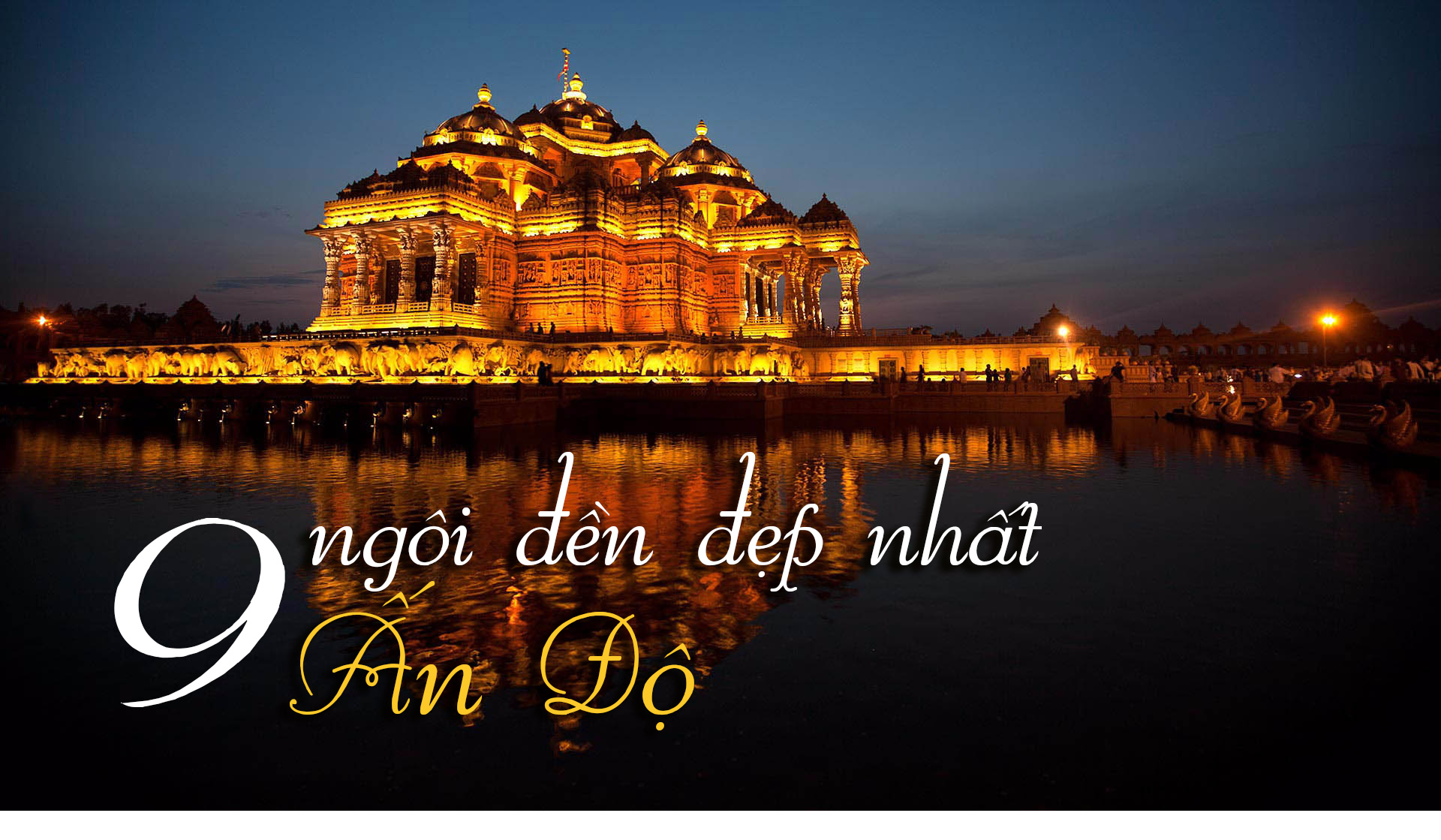 9 ngôi đền đẹp nhất Ấn Độ - 1
