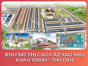 Tại sao nhà đầu tư đất nền ưu tiên lựa chọn Khu đô thị Sao Mai Xuân Thịnh – Thọ Dân.