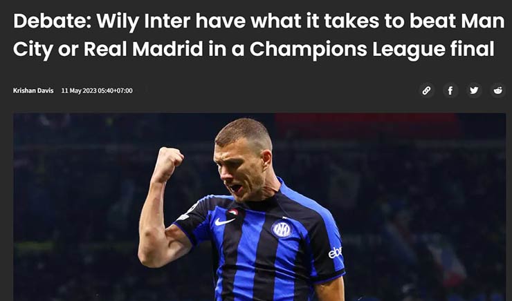 Inter Milan mơ chung kết Cúp C1: Báo chí đặt cửa gây sốc Man City hoặc Real - 2