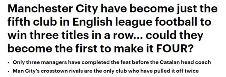 Tờ Daily Mail đặt câu hỏi liệu Man City có thể trở thành đội đầu tiên vô địch Anh 4 mùa liên tiếp