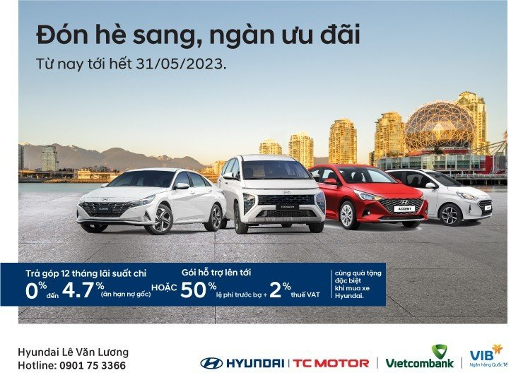 “Đón hè sang – Ngàn ưu đãi” tại Hyundai Lê Văn Lương - 1