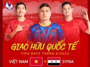 Bóng đá - Trực tiếp bóng đá ĐT Việt Nam - Syria: Công Phượng - Quang Hải đá chính (Giao hữu)