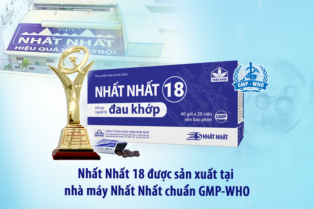 Nhất Nhất 18 - Dùng tốt cho người bệnh xương khớp