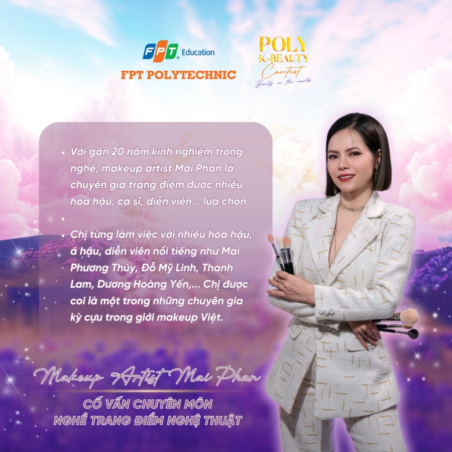 Chuyên gia Mai Phan tham gia với vai trò cố vấn chuyên môn Trang điểm nghệ thuật của cuộc thi (Ảnh: BTC cuộc thi Poly K-Beauty Contest).
