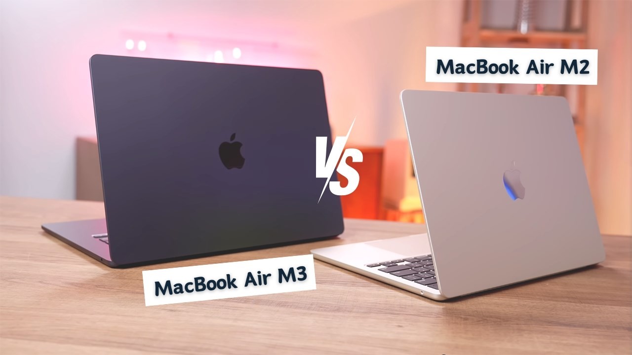 So sánh MacBook Air M3 và MacBook Air M2: Có nên nâng cấp không? - 1