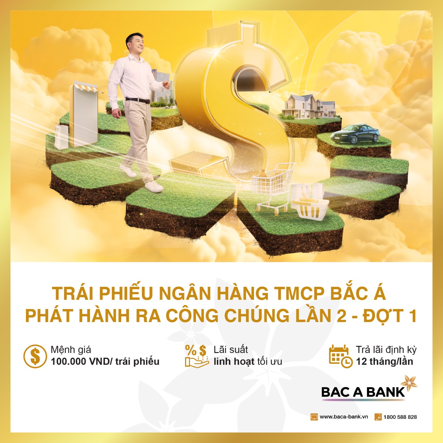 Sinh lời an toàn, hiệu quả cùng trái phiếu BAC A BANK phát hành ra công chúng lần 2 - đợt 1 - 2