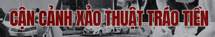 ĐIỀU TRA: Tái diễn nạn tài xế taxi tráo tiền ở TP.HCM - BÀI 1: Lật mặt các chiêu trò xảo thuật tráo tiền - 4