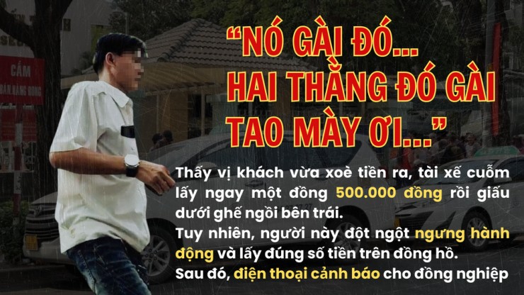 ĐIỀU TRA: Tái diễn nạn tài xế taxi tráo tiền ở TP.HCM - BÀI 2: Tài xế taxi giật, tráo tiền nhanh như chớp - 10