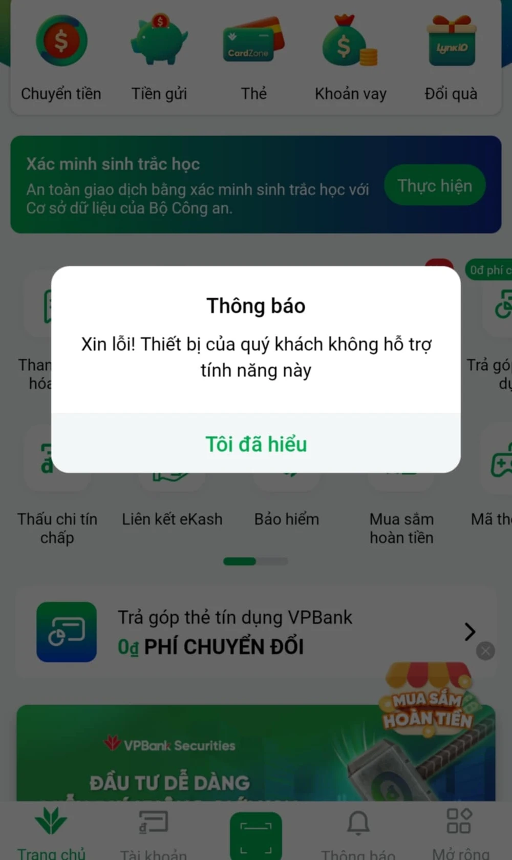 Một số thiết bị điện thoại không hỗ trợ tính năng xác thực tài khoản bằng công nghệ NFC.