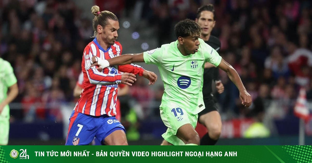 Dự đoán tỷ số Atletico Madrid - Barcelona: Thư hùng đỉnh cao, quyết giữ ngôi đầu
