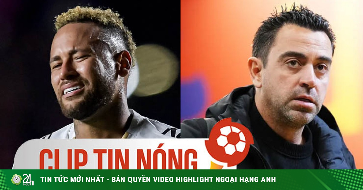Xavi lọt tầm ngắm Chelsea, con trai Robinho yêu cầu Neymar xin lỗi (Clip tin nóng)
