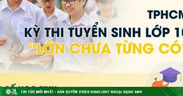 Tuyển sinh lớp 10 tại TPHCM: Chỉ tiêu, tỉ lệ chọi, những mốc thời gian cần nhớ