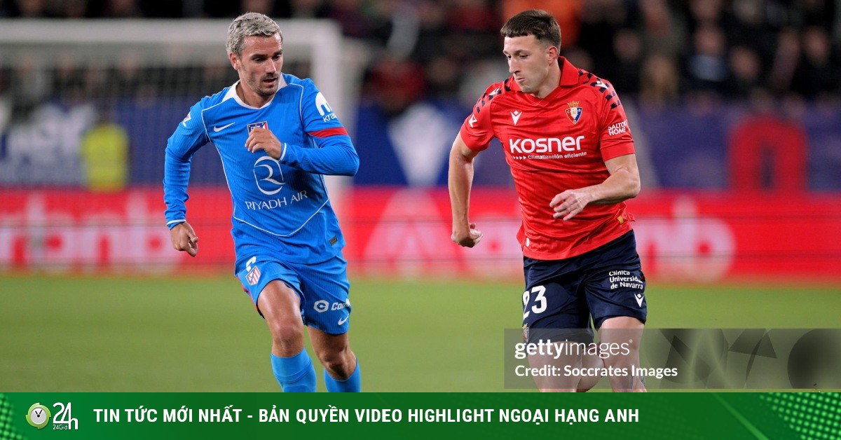 Video bóng đá Osasuna – Atletico Madrid: Phạt đền mở điểm, thẻ phạt như mưa (La Liga)