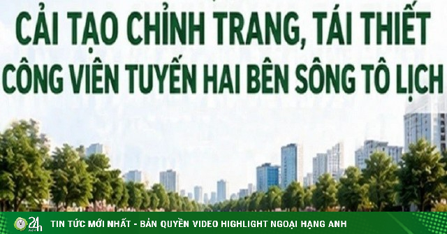 Sông Tô Lịch sẽ được cải tạo, chỉnh trang tái thiết như thế nào?