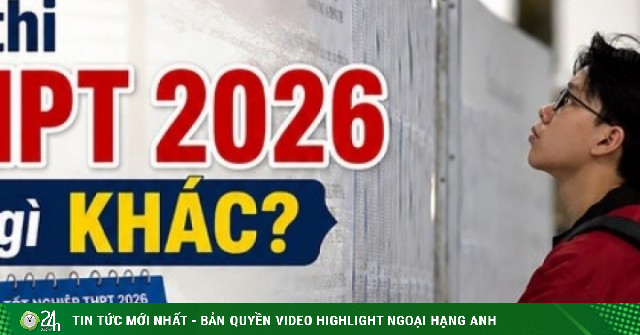 Kỳ thi tốt nghiệp THPT 2026 có gì khác?