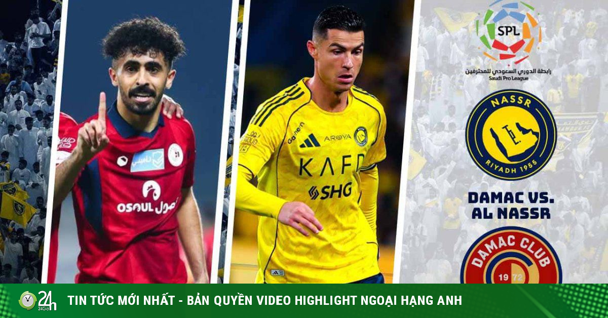Trực tiếp bóng đá Al Nassr - Damac: Ronaldo cách thiên đường 1 bước chân (Saudi Pro League)