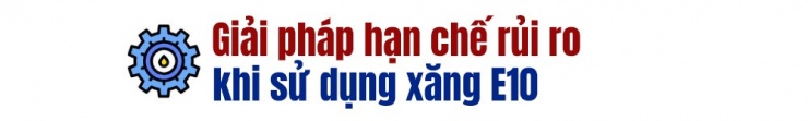 Những điều cần biết về xăng E10 trước ngày bán đại trà 1-6