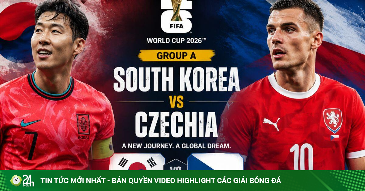 Trực tiếp bóng đá Hàn Quốc - CH Czech: Cuộc chiến khó lường (World Cup 2026)