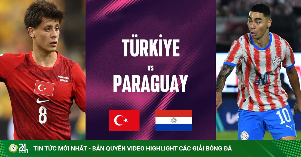 Trực tiếp bóng đá Thổ Nhĩ Kỳ - Paraguay: Mệnh lệnh giành 3 điểm (World Cup)