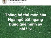 Công nghệ thông tin - Dân mạng so sánh thủ môn tuyển Nga với Bùi Tiến Dũng của U23 Việt Nam