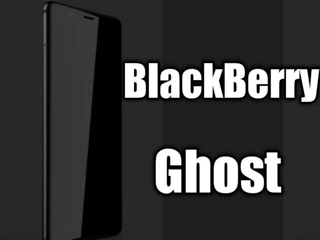 BlackBerry Ghost - "bóng ma" của flagship sẽ sở hữu viên pin tới 4000 mAh