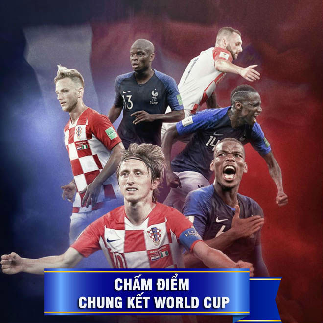 Chấm điểm chung kết World Cup: Tuyệt đỉnh Pogba, Griezmann át Modric - 1