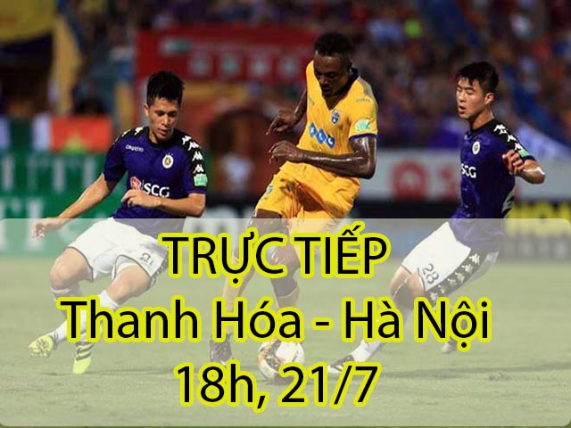 TRỰC TIẾP Thanh Hóa – Hà Nội: Dồn dập tấn công