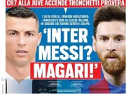 Bóng đá - &quot;Bom tấn&quot; không tưởng: Messi đến Serie A, đấu Juventus – Ronaldo