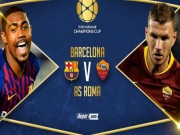 Bóng đá - Barcelona - AS Roma: &quot;Bom tấn&quot; 400 triệu euro thay Messi rửa hận cúp C1