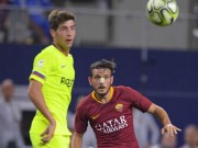 Bóng đá - Barcelona - AS Roma: Ngược dòng kì vĩ lu mờ &quot;bom tấn&quot; 400 triệu euro