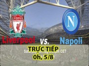 Bóng đá - Chi tiết Liverpool – Napoli: Nỗ lực bất thành (KT)