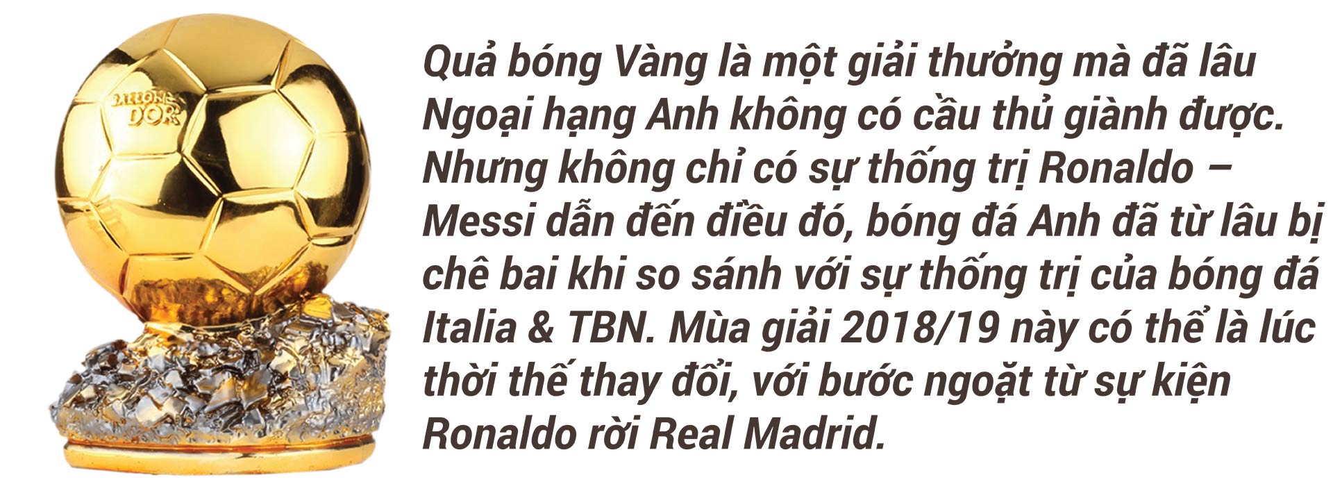 Ngoại hạng Anh 10 năm giấc mơ bóng vàng: Siêu anh hùng kế tục Ronaldo, anh là ai? - 2