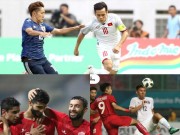 Bóng đá - U23 Việt Nam và đầy đủ 15 anh hào tiến vào vòng 1/8 ASIAD là những ai?